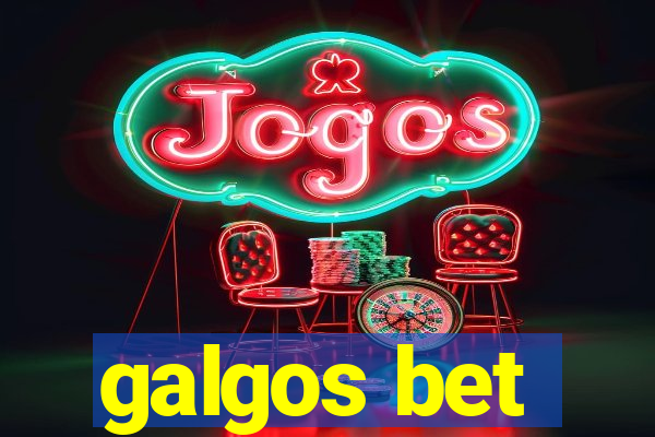 galgos bet