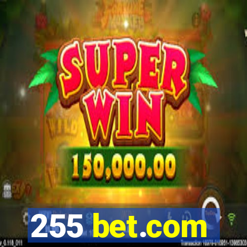 255 bet.com