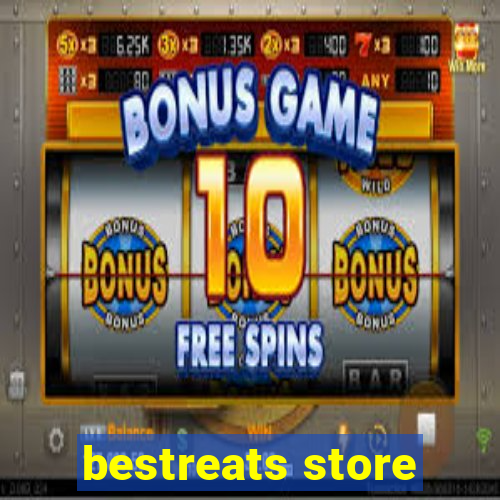 bestreats store