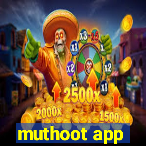 muthoot app