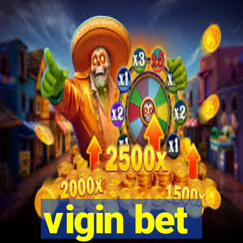 vigin bet