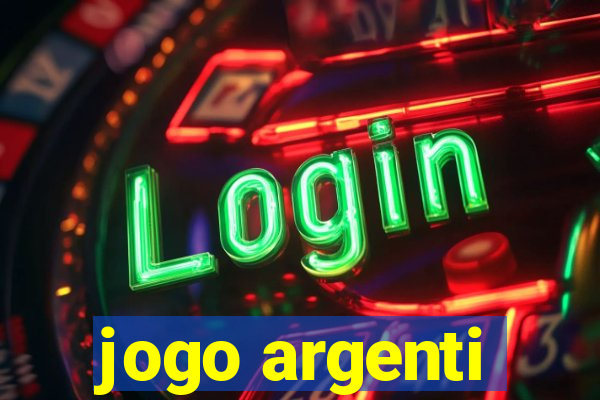 jogo argenti