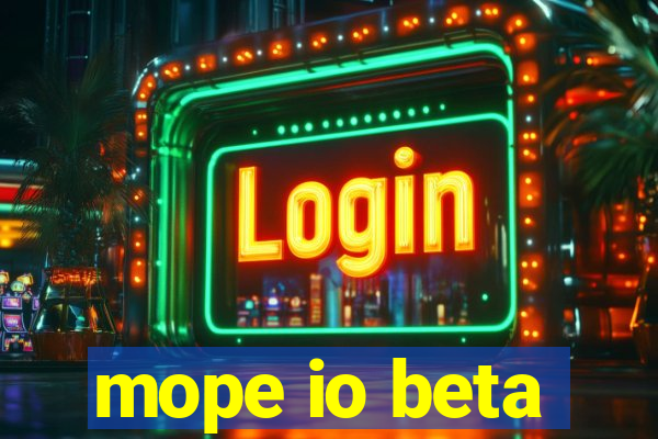 mope io beta