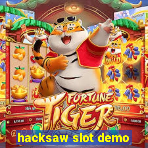 hacksaw slot demo