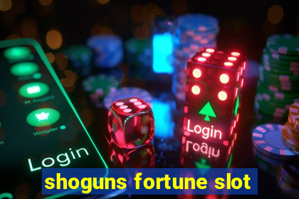 shoguns fortune slot