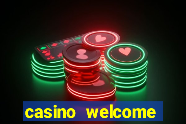 casino welcome bonus no deposit