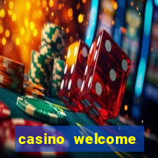 casino welcome bonus no deposit