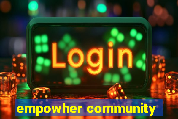 empowher community