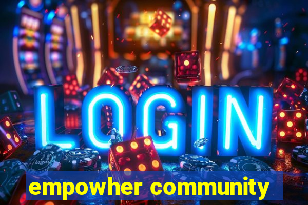 empowher community