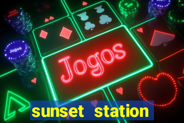 sunset station casino hotel