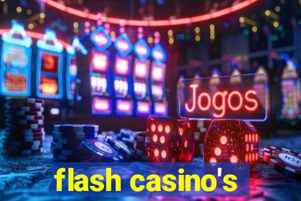 flash casino's