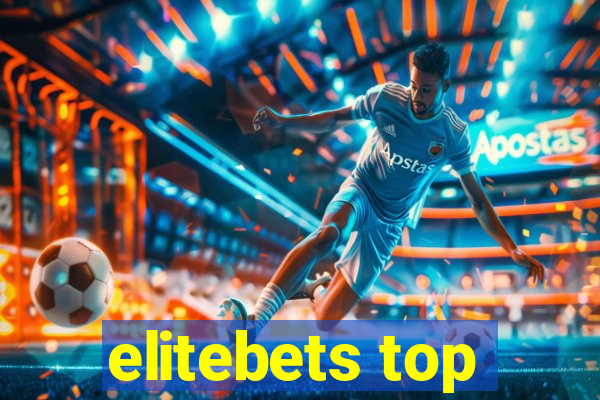 elitebets top