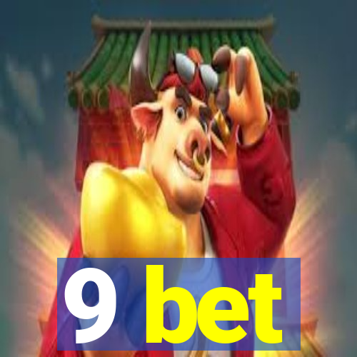 9 bet