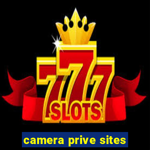 camera prive sites