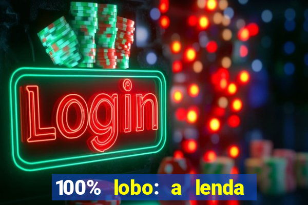 100% lobo: a lenda da pedra da lua 2 temporada