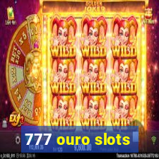 777 ouro slots