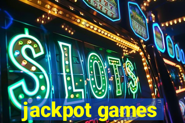 jackpot games