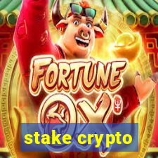 stake crypto