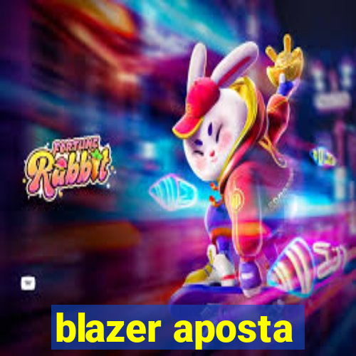 blazer aposta