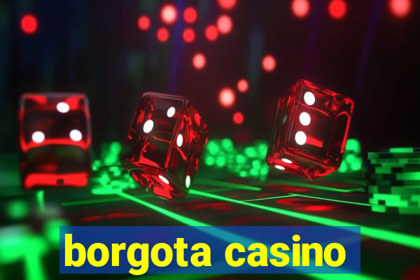 borgota casino