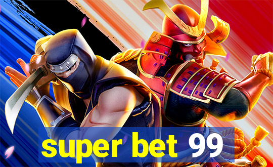 super bet 99