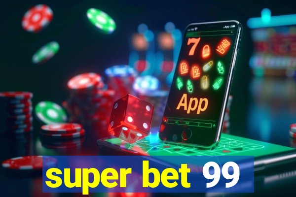 super bet 99