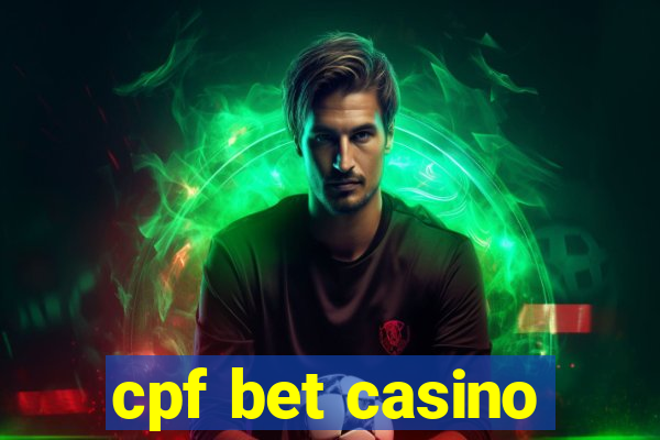 cpf bet casino