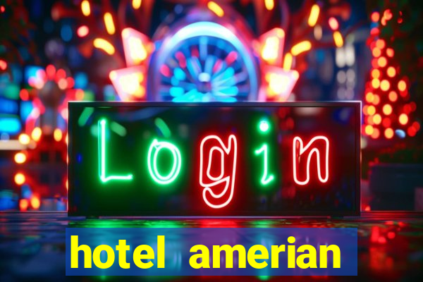 hotel amerian termas de rio hondo