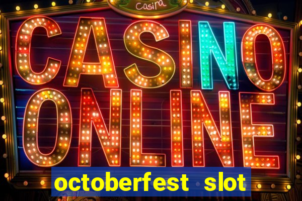 octoberfest slot free play