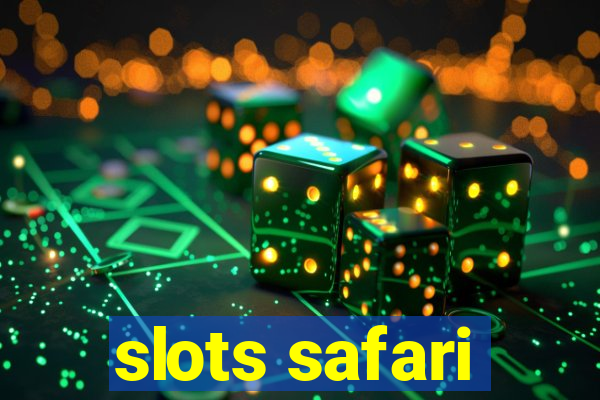 slots safari