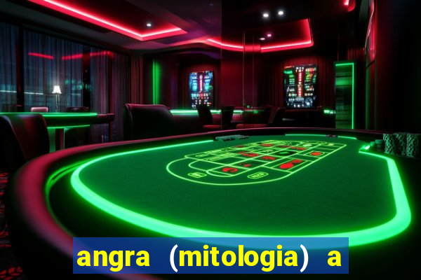 angra (mitologia) a deusa do fogo na mitologia tupi-guarani