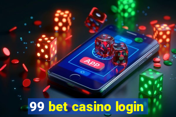 99 bet casino login