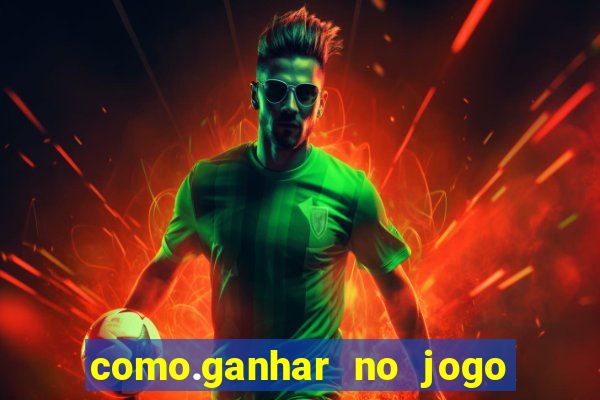 como.ganhar no jogo do tigrinho