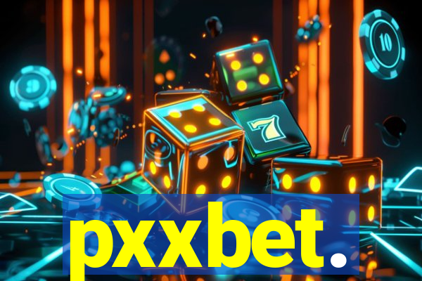 pxxbet.