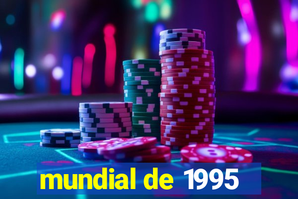 mundial de 1995