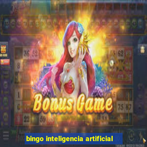 bingo inteligencia artificial