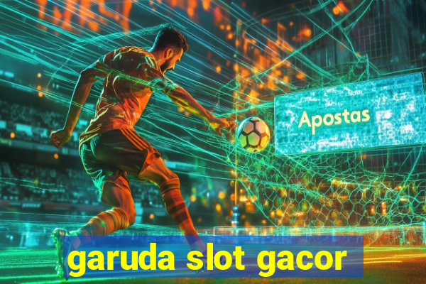 garuda slot gacor