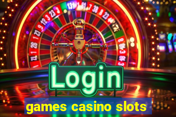 games casino slots