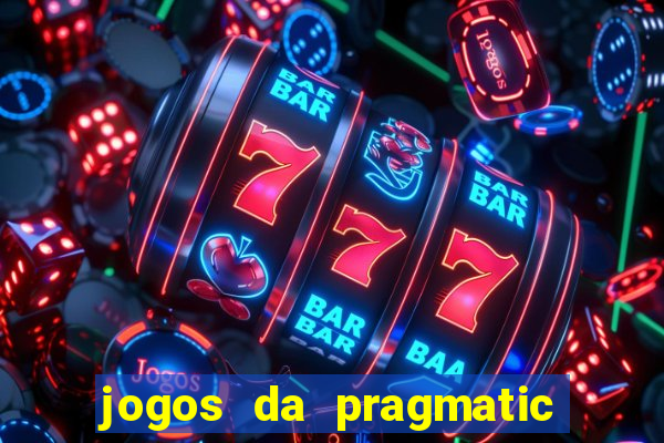 jogos da pragmatic que mais pagam