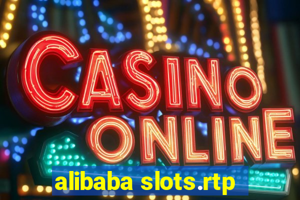 alibaba slots.rtp