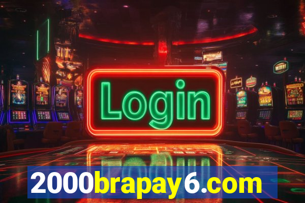 2000brapay6.com