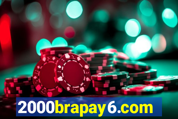 2000brapay6.com