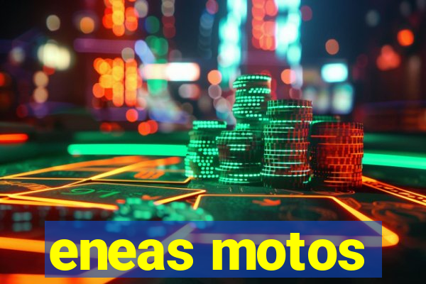 eneas motos