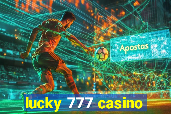 lucky 777 casino