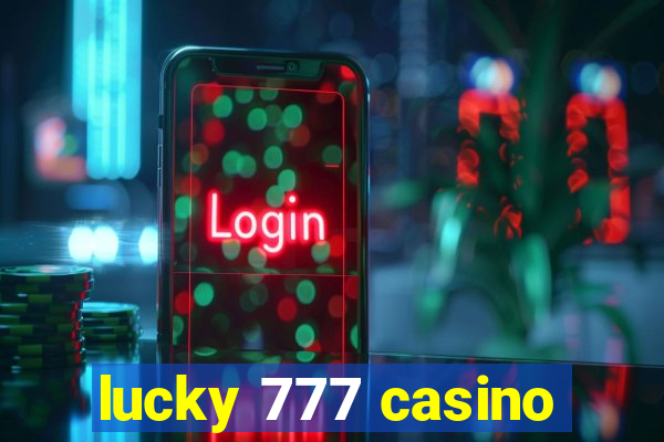 lucky 777 casino