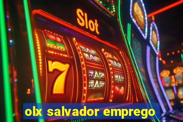 olx salvador emprego