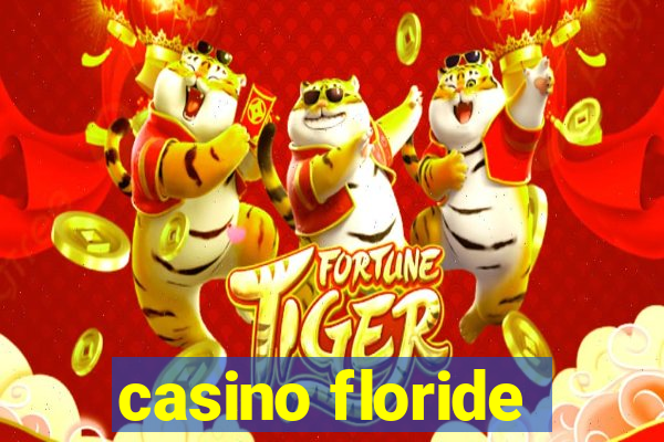 casino floride