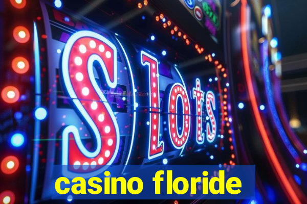 casino floride