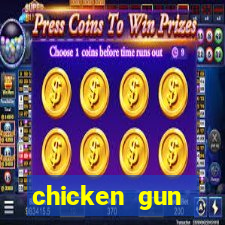 chicken gun dinheiro infinito