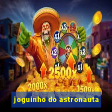 joguinho do astronauta